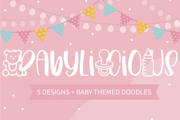 Babylicious: The Playful Decorative Font for Kids Campaigns