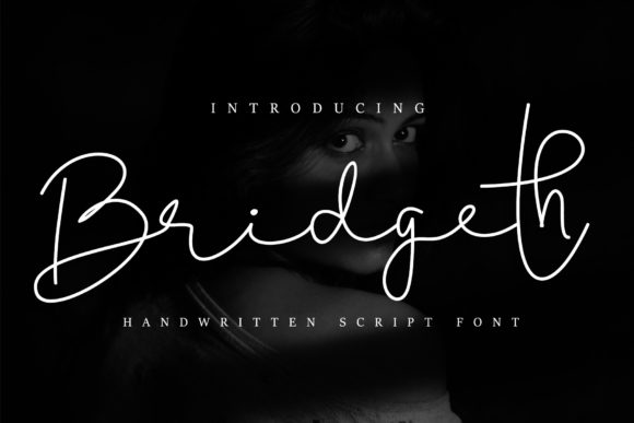 Bridgeth: The Elegant Script Handwritten Font for Campaigns