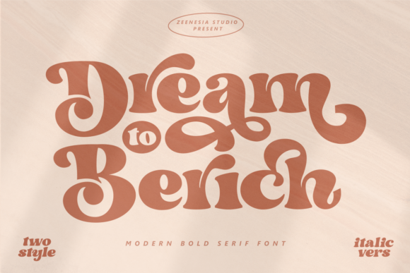 Dream to Berich Font: A Stylish Serif for Modern Campaigns