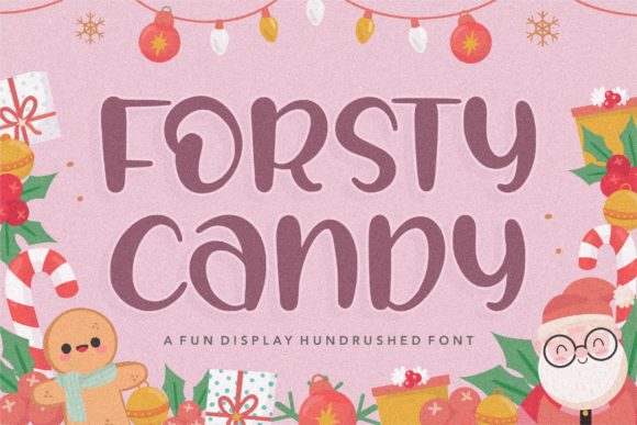 Forsty Candy: The Sweet Script Handwritten Font for Creative Makers