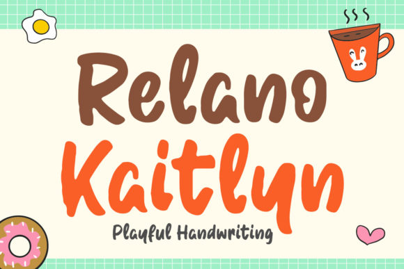 Relano Kaitlyn: The Perfect Handwritten Font for Small Business Branding